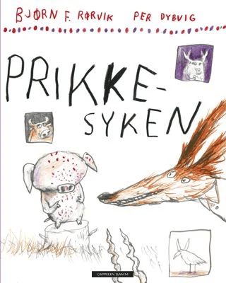 Prikkesyken av Bjørn F. Rørvik