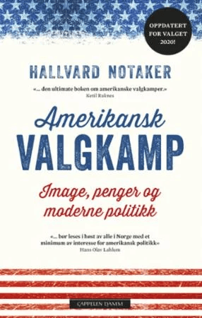 Amerikansk valgkamp av Hallvard Notaker