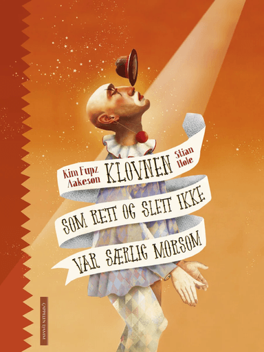 Klovnen som rett og slett ikke var særlig morsom av Kim Fupz Aakeson