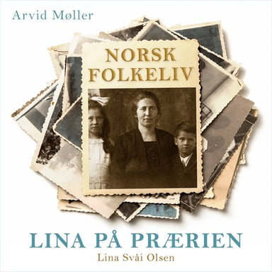 Lina på prærien av Arvid Møller