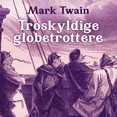 Troskyldige globetrottere av Mark Twain