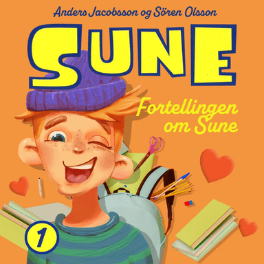 Fortellingen om Sune av Anders Jacobsson, Sören Olsson