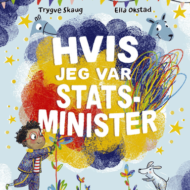 Hvis jeg var statsminister av Trygve Skaug