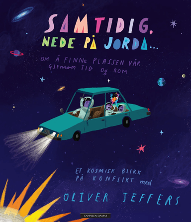 Samtidig, nede på jorda ... av Oliver Jeffers