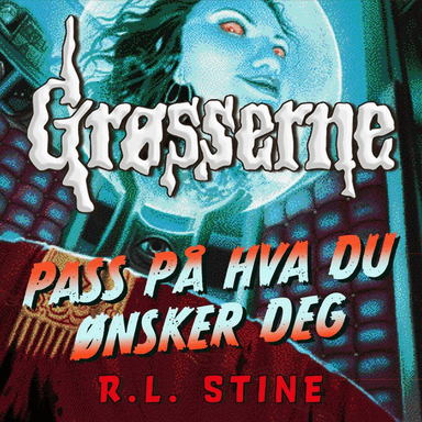 Pass på hva du ønsker deg av R.L. Stine
