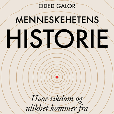 Menneskehetens historie av Oded Galor