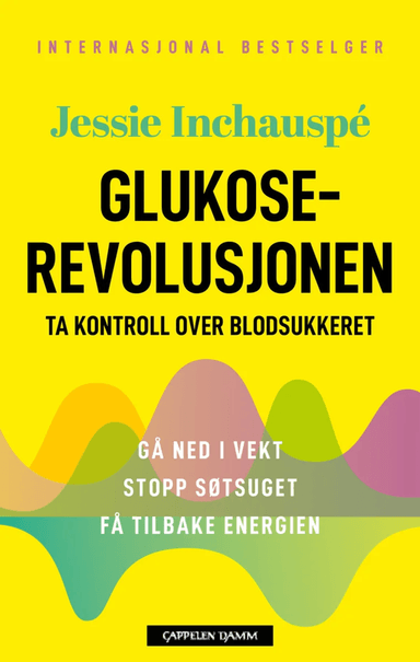 Glukoserevolusjonen av Jessie Inchauspe