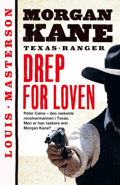 Drep for loven av Louis Masterson