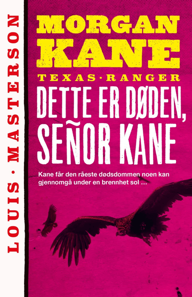 Dette er døden, señor Kane av Louis Masterson