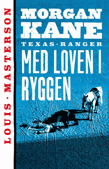 Med loven i ryggen av Louis Masterson
