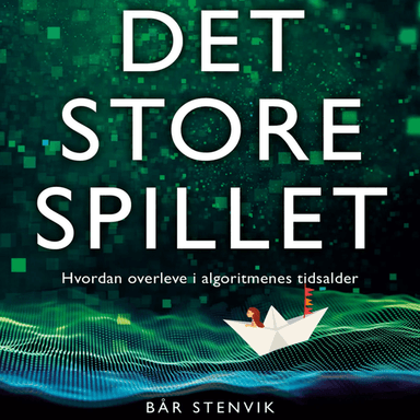 Det store spillet av Bår Stenvik