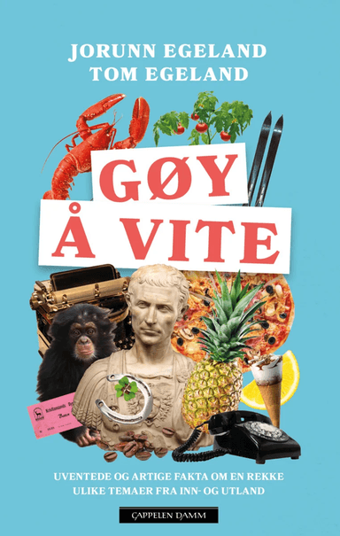 Gøy å vite av Jorunn Egeland, Tom Egeland