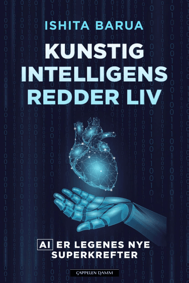 Kunstig intelligens redder liv av Ishita Barua
