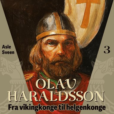 Olav Haraldsson av Asle Sveen