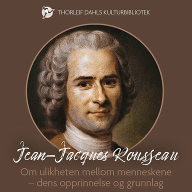 Om ulikheten mellom menneskene av Jean-Jacques Rousseau