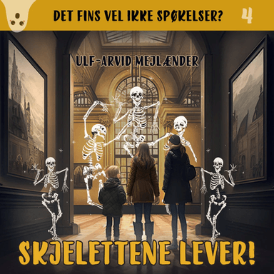 Skjelettene lever! av Ulf-Arvid Mejlænder