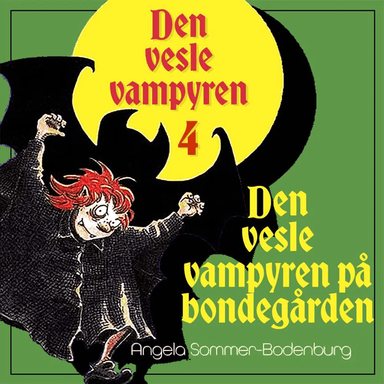 Den vesle vampyren på bondegården av Angela Sommer-Bodenburg