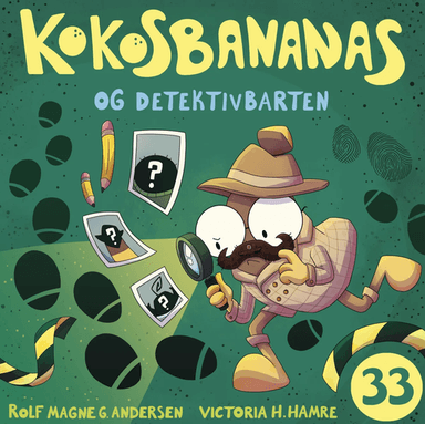 Kokosbananas og detektivbarten av Rolf Magne G. Andersen