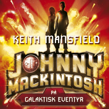 Johnny Mackintosh på galaktisk eventyr av Keith Mansfield