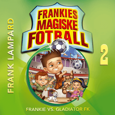 Frankie vs. Gladiator FK av Frank Lampard