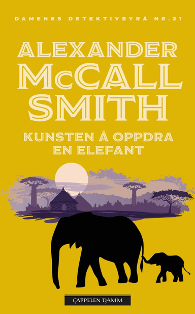 Kunsten å oppdra en elefant av Alexander McCall Smith