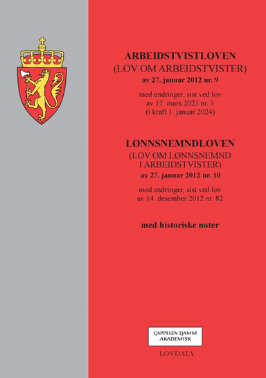 Arbeidstvistloven ; Lønnsnemndloven (lov om lønnsnemnd i arbeidstvister) av 27. januar 2012 nr. 10 :