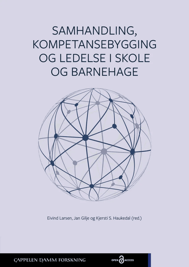 Samhandling, kompetansebygging og ledelse i skole og barnehage