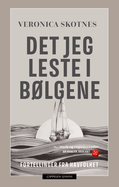 Det jeg leste i bølgene av Veronica Skotnes