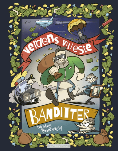 Verdens villeste banditter av Thomas Brunstrøm