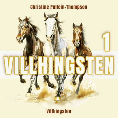 Villhingsten av Christine Pullein-Thompson
