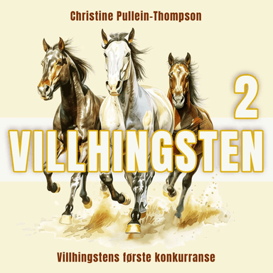 Villhingstens første konkurranse av Christine Pullein-Thompson