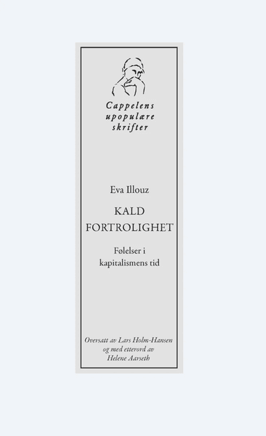 Kald fortrolighet. av Eva Illouz