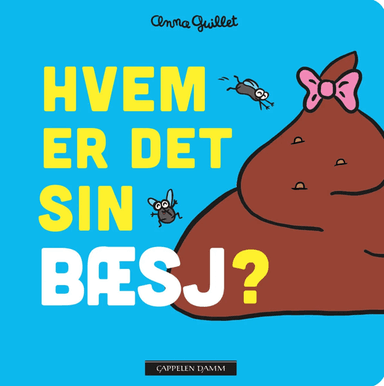Hvem er det sin bæsj? av Anna Guillet