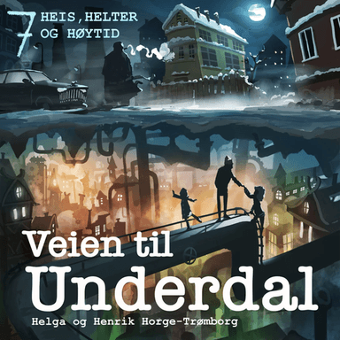 Heis, helter og høytid av Helga Horge-Trømborg, Henrik Horge-Trømborg