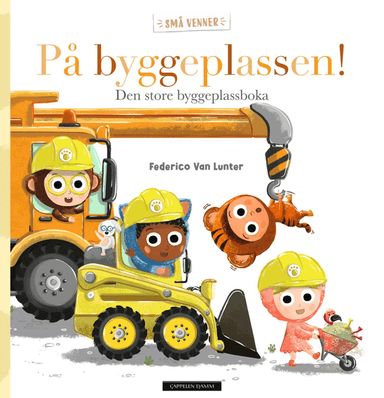 På byggeplassen! av Federico van Lunter