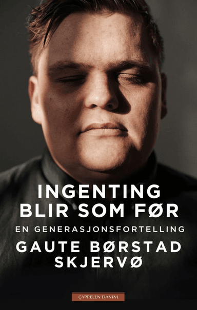 Ingenting blir som før av Gaute Børstad Skjervø