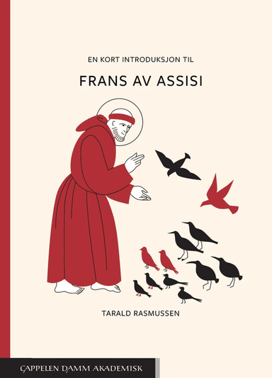 En kort introduksjon til Frans av Assisi av Tarald Rasmussen