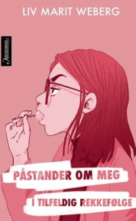 Påstander om meg i tilfeldig rekkefølge av Liv Marit Weberg