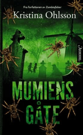 Mumiens gåte av Kristina Ohlsson