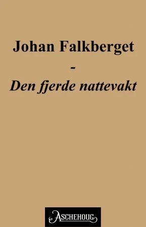 Den fjerde nattevakt av Johan Falkberget