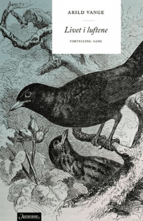 Livet i luftene av Arild Vange