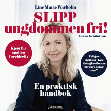 Slipp ungdommen fri! av Line Marie Warholm