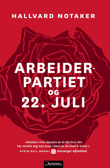 Arbeiderpartiet og 22. juli av Hallvard Notaker