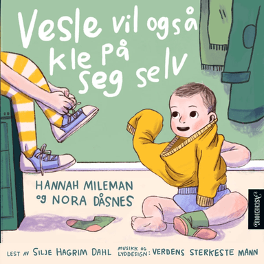 Vesle vil også kle på seg selv av Nora Dåsnes, Hannah Mileman