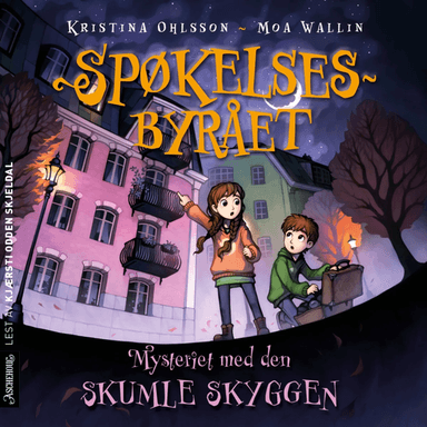 Mysteriet med den skumle skyggen av Kristina Ohlsson