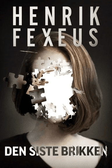 Den siste brikken av Henrik Fexeus