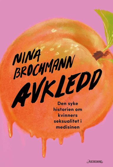 Avkledd av Nina Brochmann - Personlig Signert