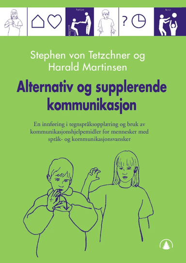 Alternativ og supplerende kommunikasjon av Harald Martinsen, Stephen von Tetzchner