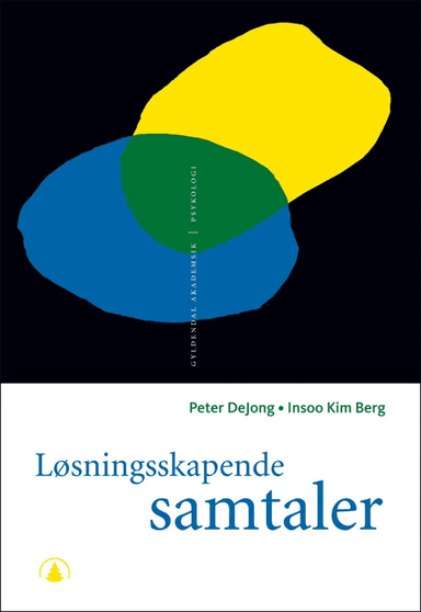 Løsningsskapende samtaler av Insoo Kim Berg, Peter De Jong