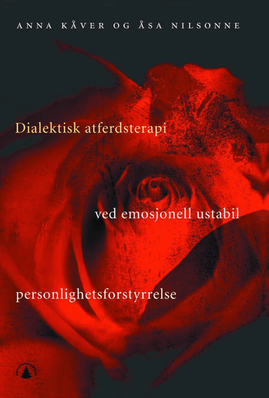 Dialektisk atferdsterapi av Anna Kåver, Åsa Nilsonne